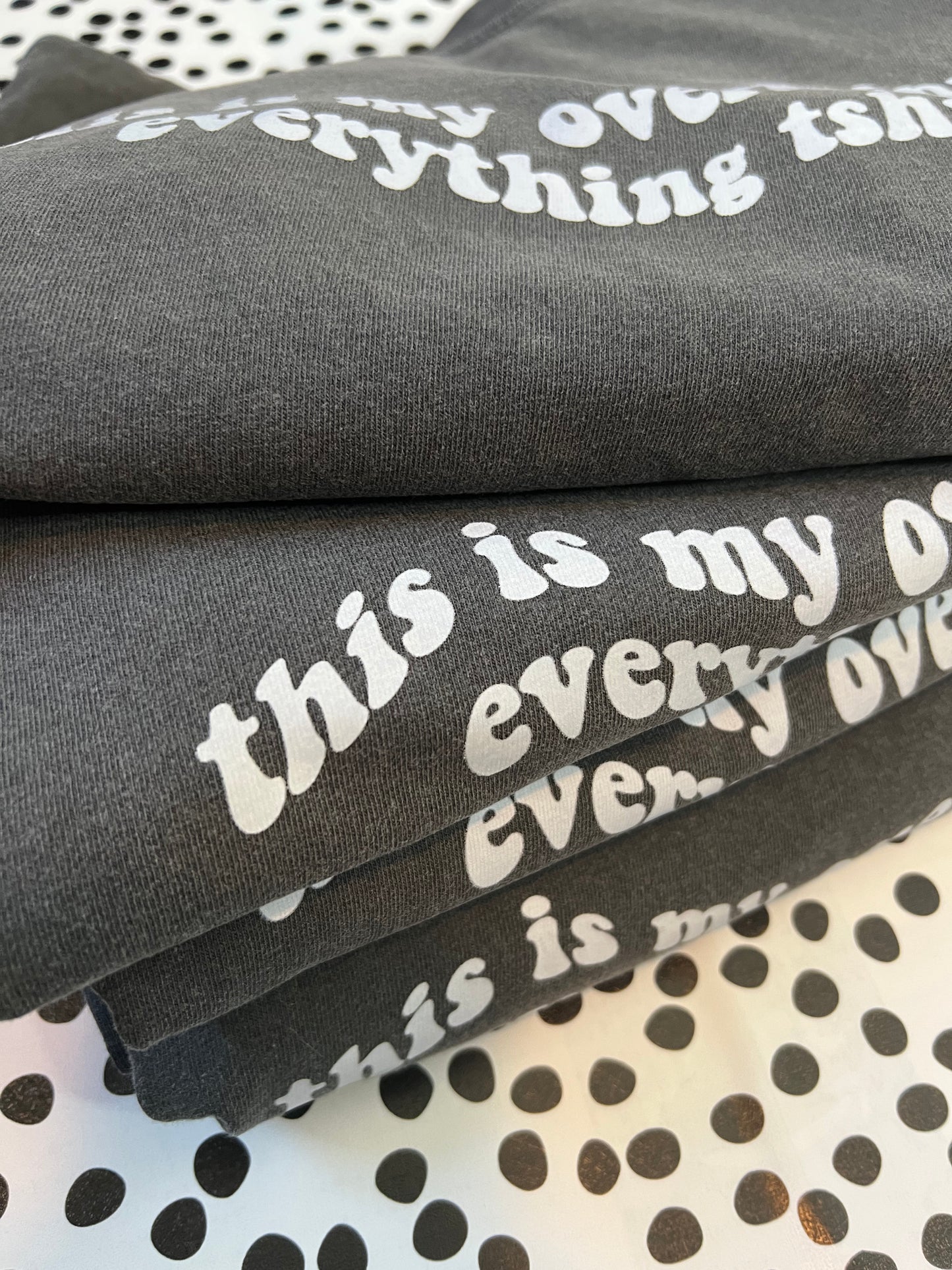 this is my overthinking everything tshirt