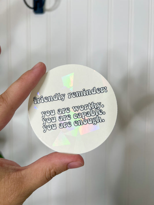 friendly reminder suncatcher window sticker