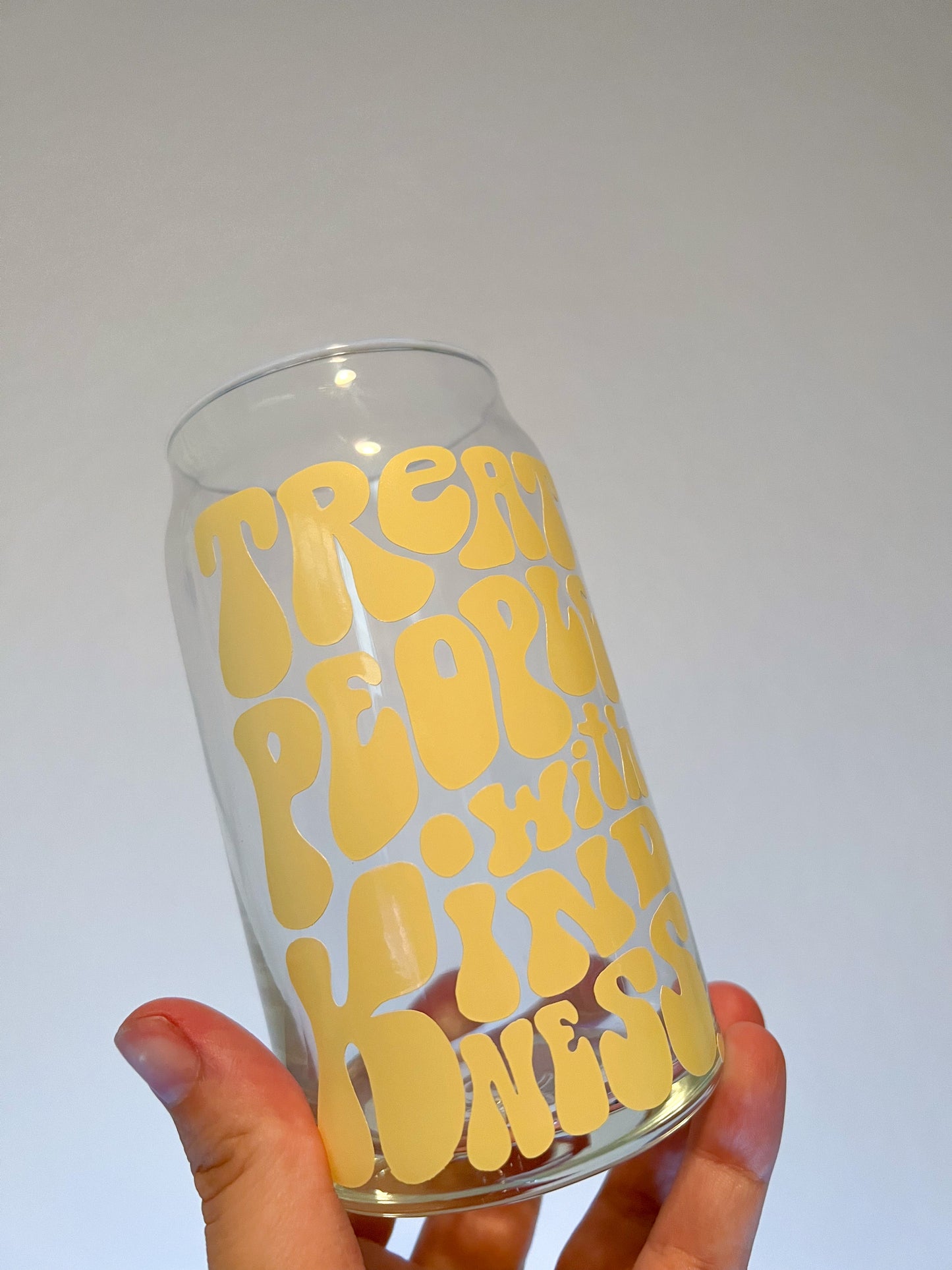 treat people with kindness glass can cup (pick color)