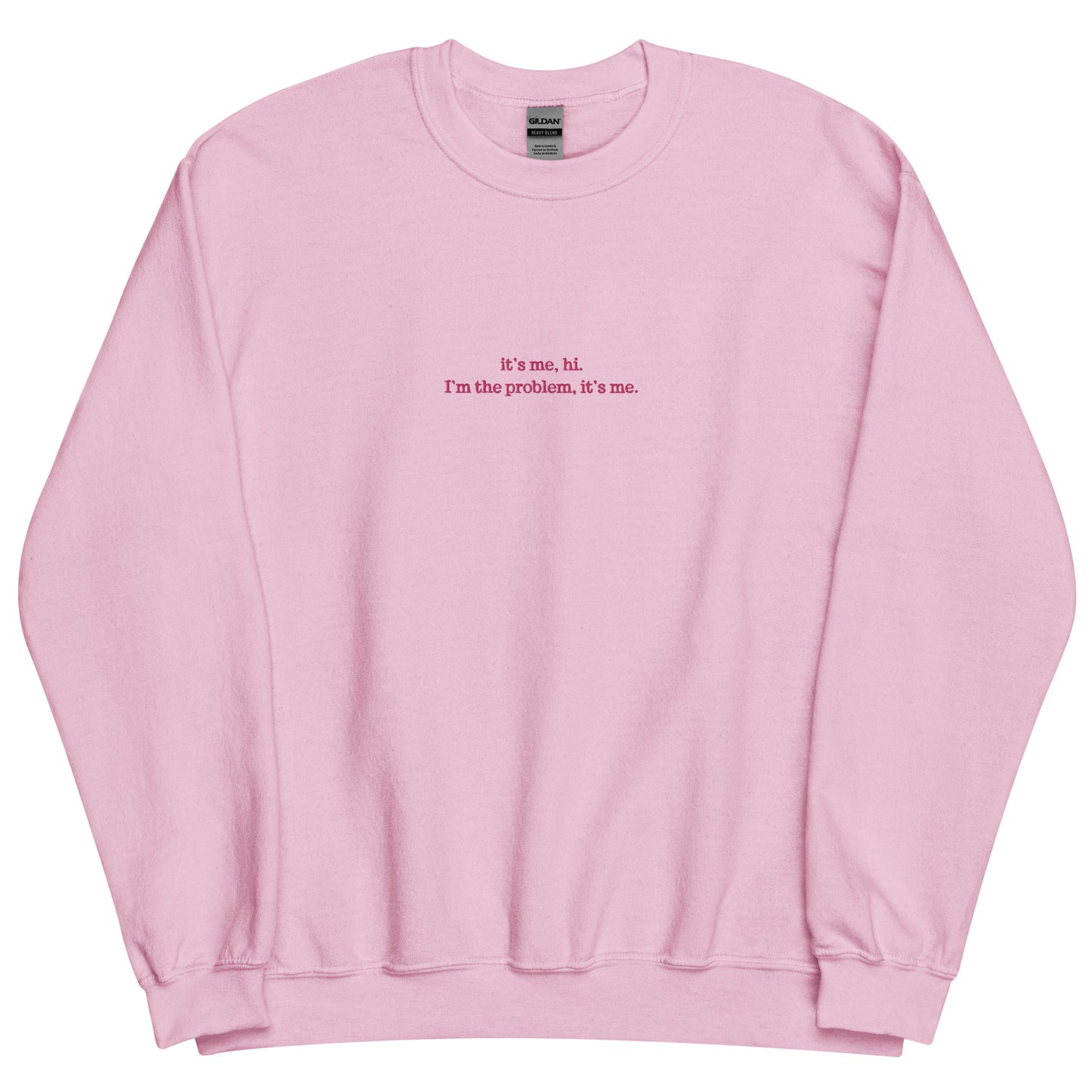 it’s me, hi. - Embroidered Crew Sweatshirt (pink or white)